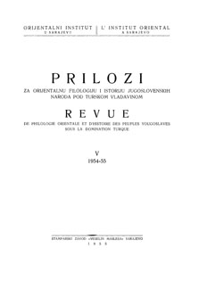 					Pogledaj Br. 5 (1955): Prilozi za orijentalnu filologiju i istoriju jugoslovenskih naroda pod turskom vladavinom
				
